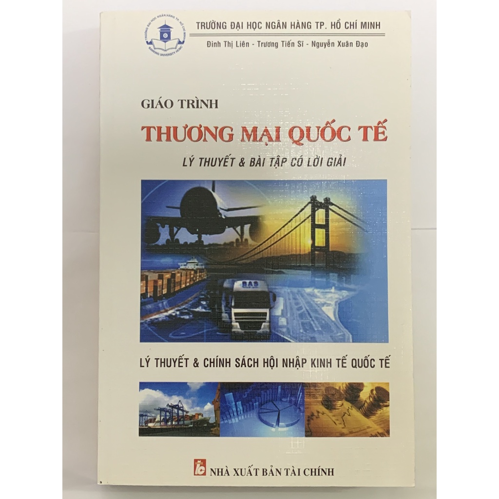 Sách - Giáo Trình Thương Mại Quốc Tế ( Lý Thuyết Và Bài Tập Có Lời Giải )
