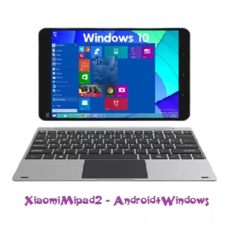 Xiaomi Mi Pad 2 Chạy Dualboot Android 6.0 + WIN10 WIN 11 - Máy tính bảng cấu hình khủng