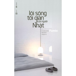 Sách-Lối Sống Tối Giản Của Người Nhật