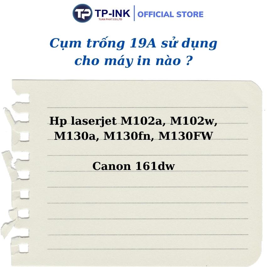 Cụm trống 19A dùng cho máy in M102 / M104 / M130 / M132 đã bao gồm chip