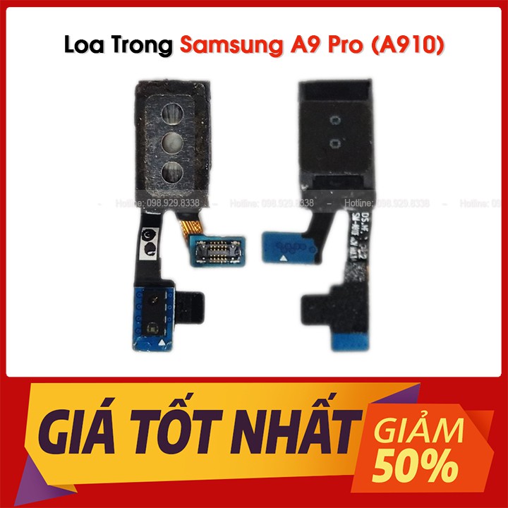 Loa Trong Samsung Galaxy A910 / A9 Pro Zin Tháo Máy