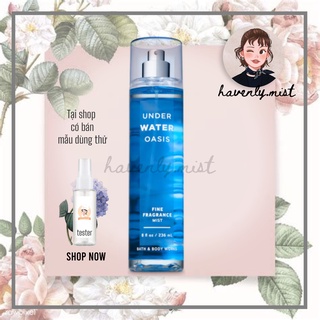  ʜᴀᴠᴇɴʟʏ.ᴍɪsᴛ ┋ Xịt Thơm Toàn Thân Under Water Oasis Body Mist BBW 