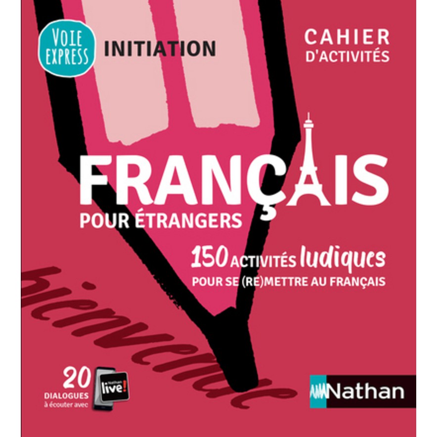 Sách - Pháp: INITIATION Voie express Cahier d'activité 150 activités ludiques