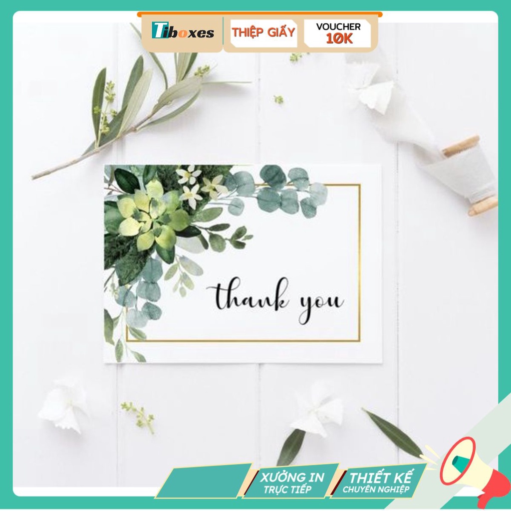 Thiệp Cảm Ơn Phong Cách Hoa Lá Nhẹ Nhàng Tinh Tế TiBoxes In Ấn Xưởng In Trực Tiếp Giá Rẻ Free Thiết Kế Giao Hàng Nhanh