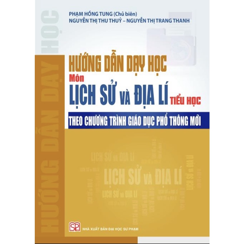 Sách - Hướng dẫn dạy học môn Lịch sử và Địa lí Tiểu học - NXB Đại học Sư phạm