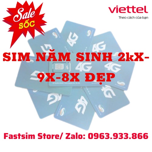 Sim 4G Viettel năm sinh 200x, 199x, 198x số đẹp đăng ký nhiều gói comnbo V120N, V90c, V120Z. Hỗ trợ đăng kí chính chủ