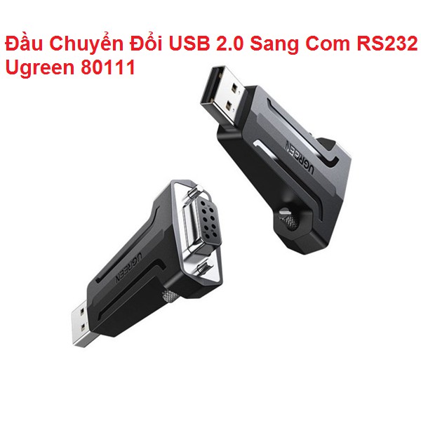 Đầu Chuyển Đổi USB 2.0 Sang Com RS232 Ugreen 80111