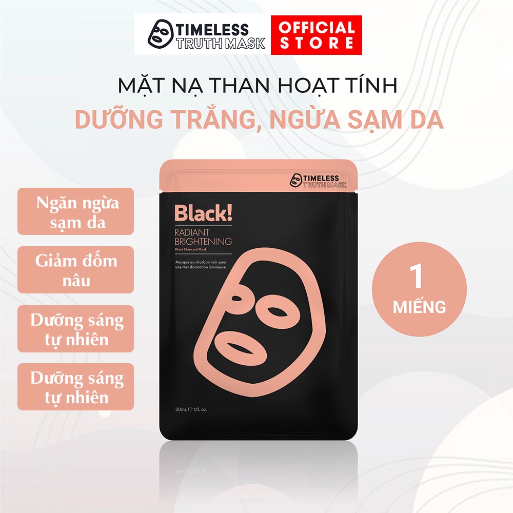 Mặt nạ than hoạt tính dưỡng trắng, ngừa sạm da Timeless Truth Mask - Black Radiant (30ml/miếng)