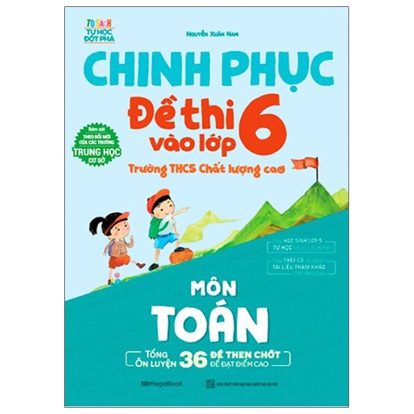 Sách - Chinh Phục Đề Thi Vào Lớp 6 Trường THCS Chất Lượng Cao Môn Toán