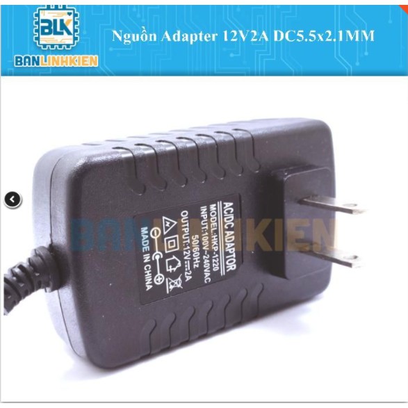 Nguồn Adapter 12v1A, 12v2a, 12v3a,12v4a, 12v5a đầu jack dc5.5x2.1mm