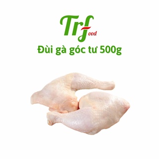 Đùi gà góc tư nhập khẩu Mỹ Truefood 500g