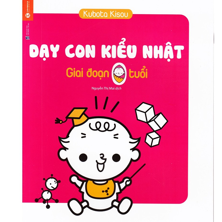 Sách - Dạy Con Kiểu Nhật - Giai Đoạn Trẻ 0 Tuổi Tái bản 06.2018