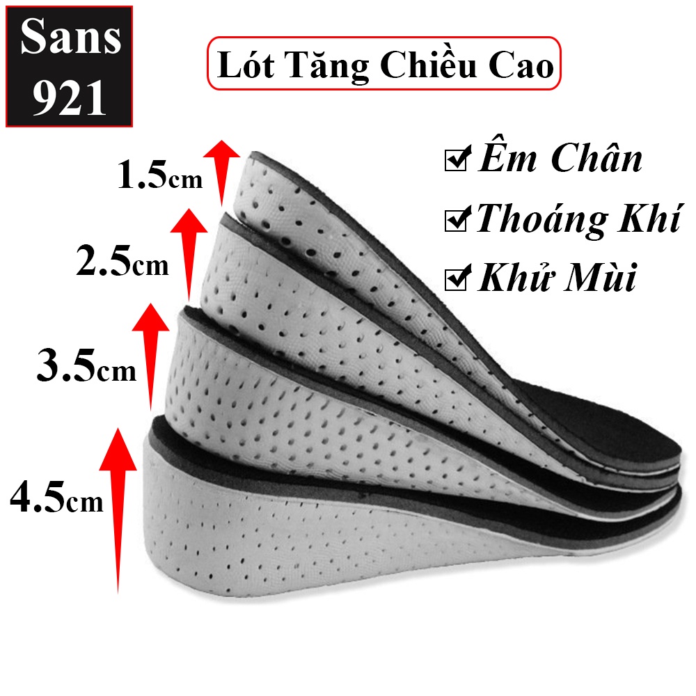 Lót giày tăng chiều cao nam nữ Sans921 cặp miếng độn giầy nâng đế 2cm 3cm 4cm 5cm cả nửa bàn
