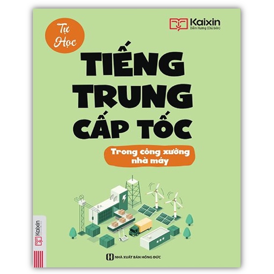 Sách - Tự Học Tiếng Trung Cấp Tốc Trong Công Xưởng Nhà Máy (MC)