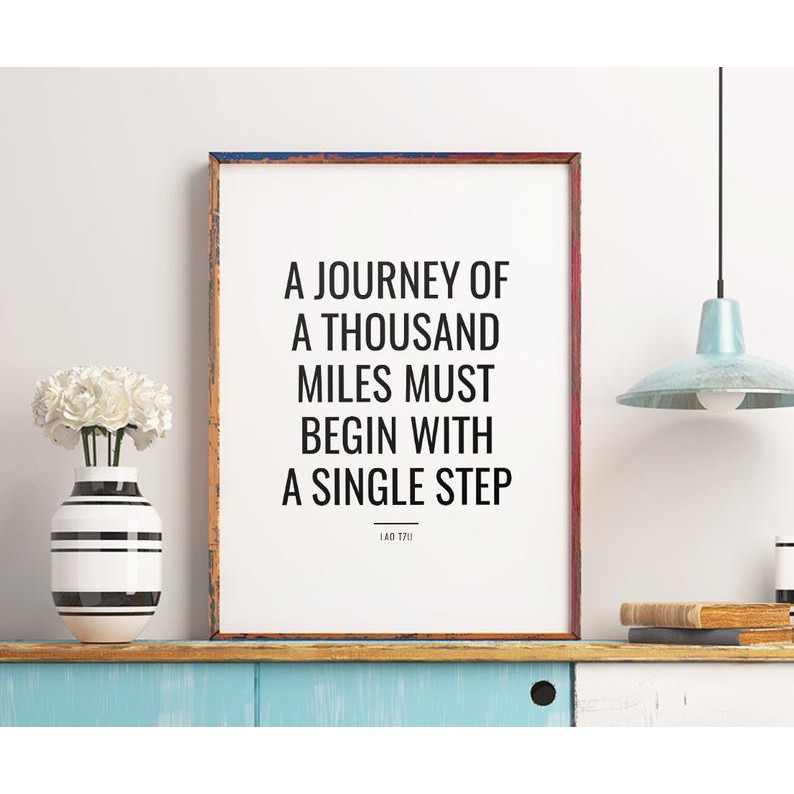 Tranh treo tường | - Typography-A Journey Of A Thousand Miles Begin With A Single Step 03 , tranh canvas giá rẻ