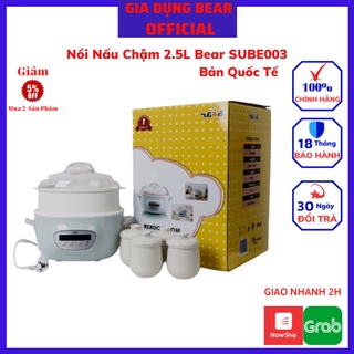 Nồi nấu cháo cho bé bear 2,5l_su003_bản quốc tế, nồi nấu chậm, hầm cháo, chưng yến đa năng, bảo hành 18 tháng