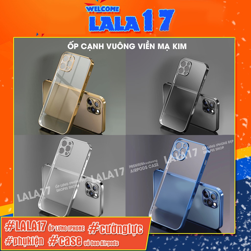 Ốp lưng iphone đẹp dẻo viền vuông mạ xi màu kim sang trọng lưng trong suốt độ 12 13 14 PRO MAX bvc