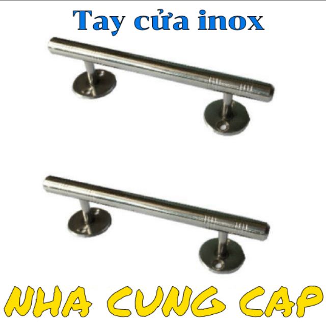 (DEAL HỦY DIỆT) TAY CẦM CỬA INOX