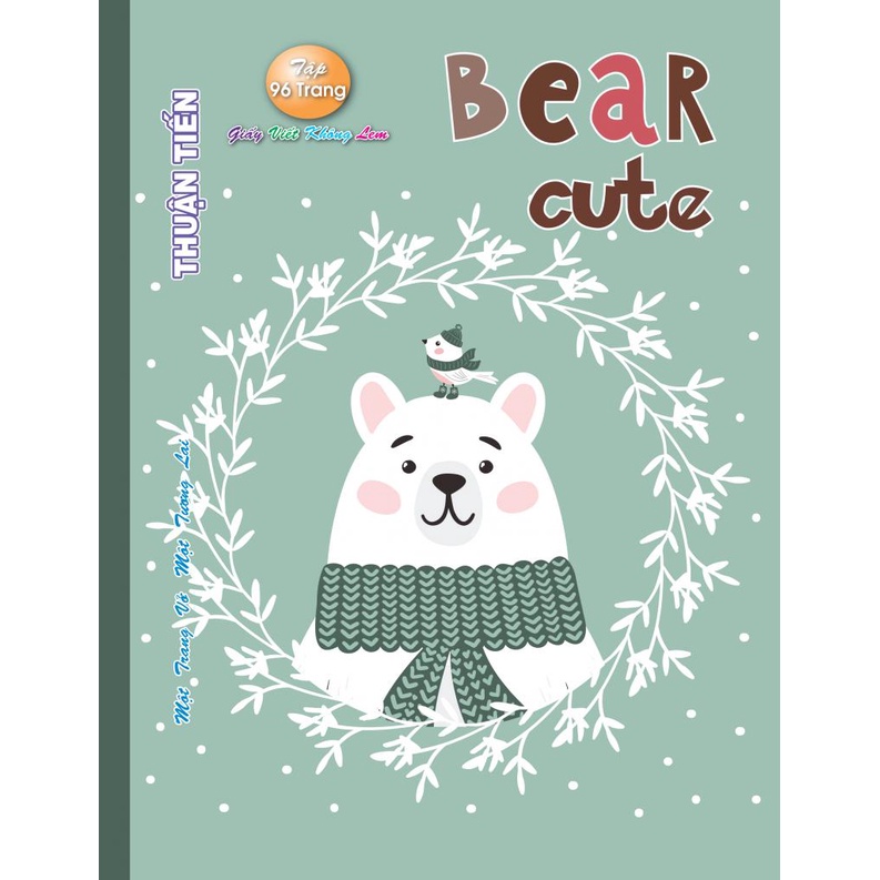 Tập Vở Tân Thuận Tiến Bear Cute 96 Trang Định Lượng 95 Siêu Đẹp