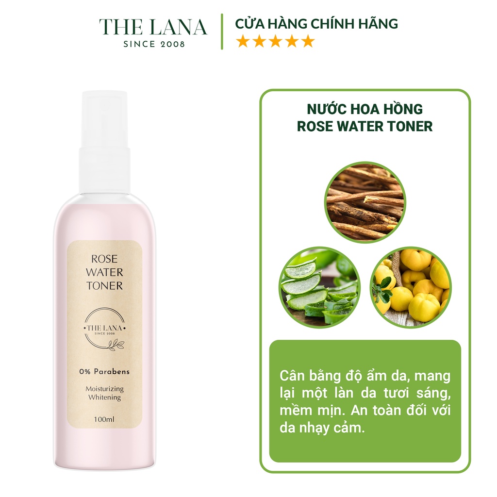 Toner dưỡng ẩm The Lana Rose Water giúp se khít lỗ chân lông và cân bằng độ PH cho da mềm mịn 100ml