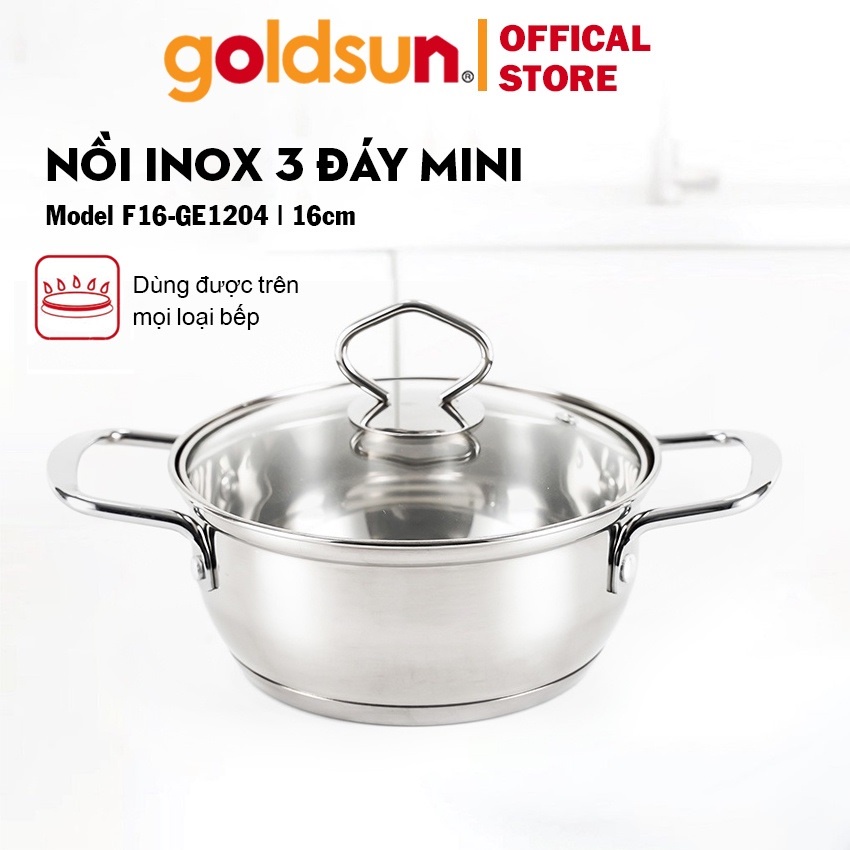 Nồi inox Mini Goldsun F16-GE1204 phi 16cm
