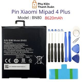  Pin Xiaomi Mipad 4 Plus BN80 8620mAh | Hàng Nhập Khẩu | Tặng bộ tháo mở + seal dán 