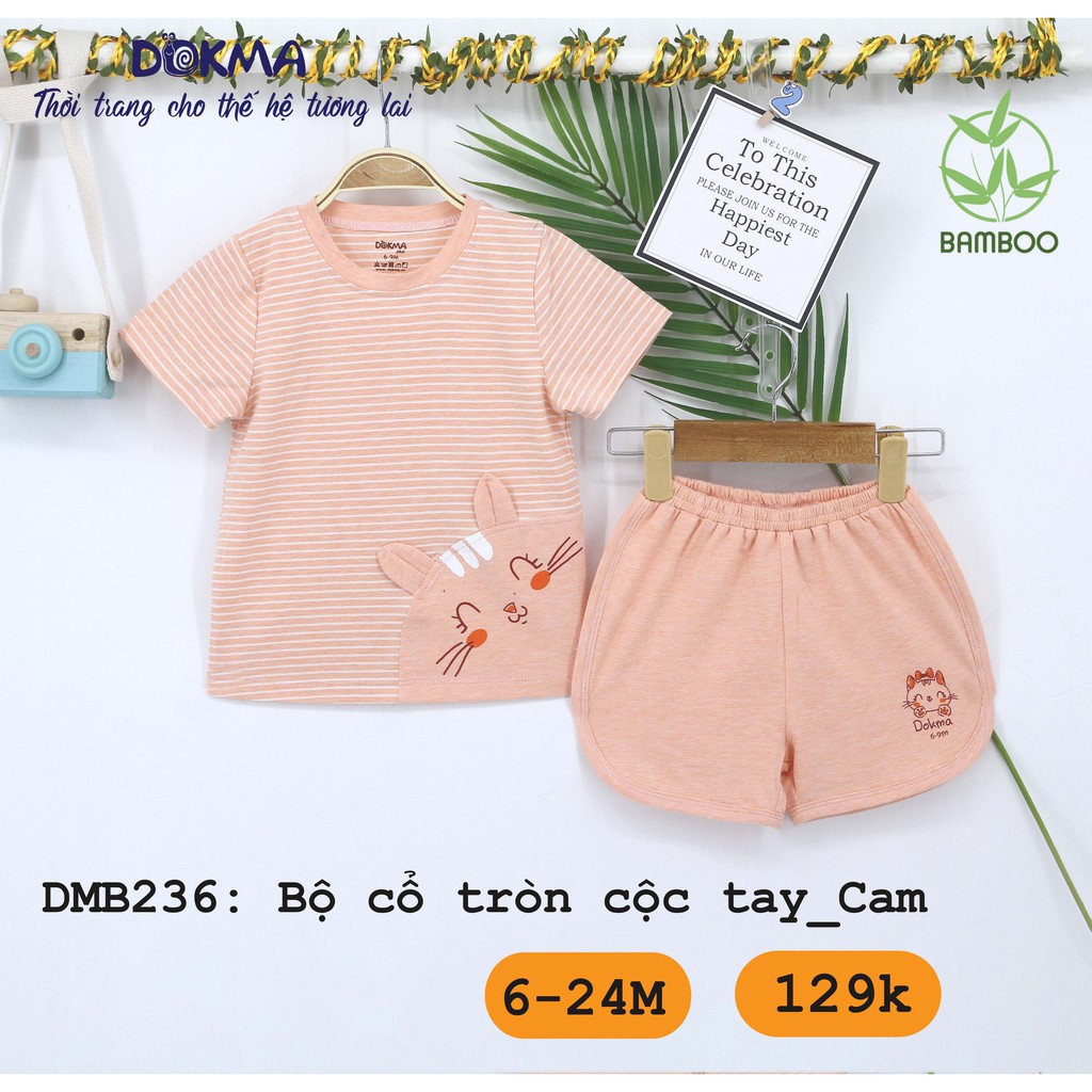 Dokma - Bộ cổ tròn cộc tay 9-24M (DMB236)