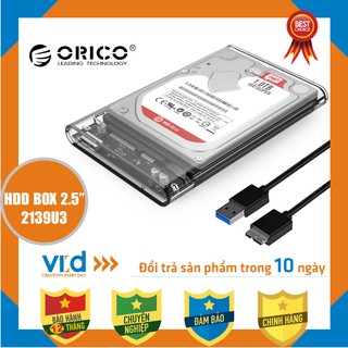 Hộp Ổ Cứng Hdd Box ORICO 2.5" 2139U3, USB 3.0 (trong suốt) - Bảo hành CHÍNH HÃNG 1 NĂM