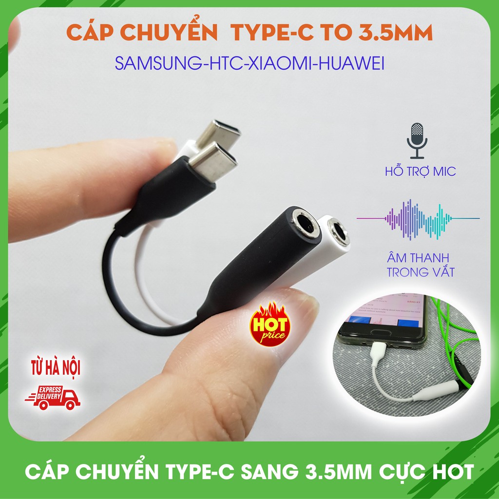 Cáp chuyển typeC sang cổng 3.5mm, dùng cho máy Samsung, HTC, SONY, Huawei, chất âm rất trong và có mic