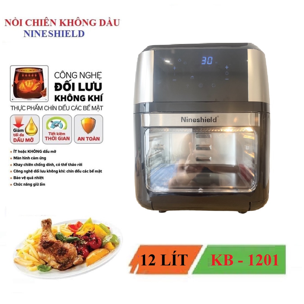 Nồi Chiên Không Dầu NINESHIELD 8L KB-6001M VÀ 12.5L KB-1200 Công Nghệ Hiện Đại Cho Nhà Bếp