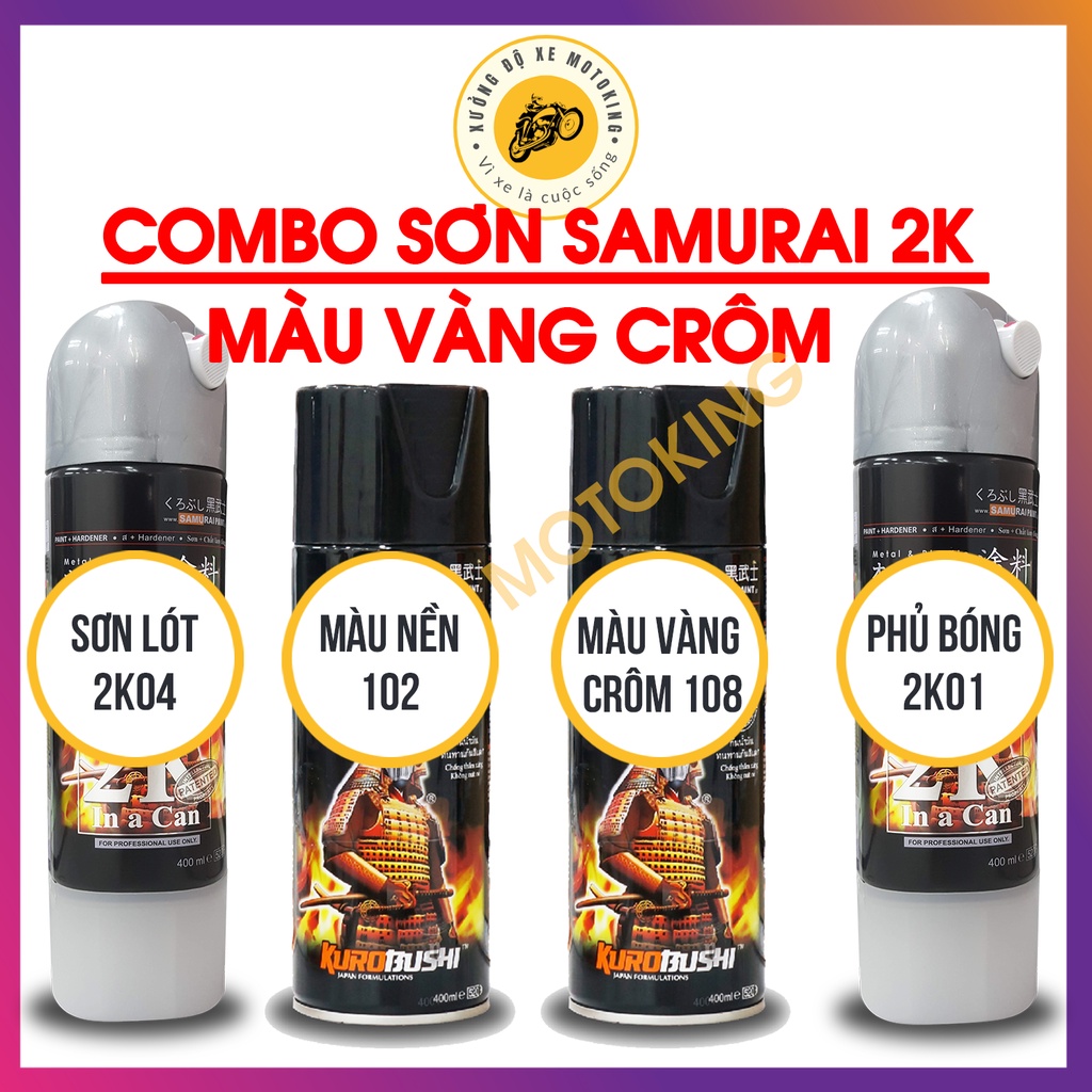 Combo Sơn Samurai màu vàng Crôm 108 chuẩn quy trình độ bền 5 năm gồm 4 chai 2K04 - 108 - 116 - 2K01