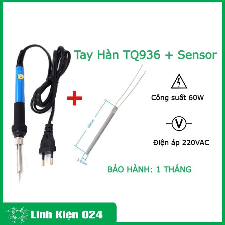 Tay hàn TQ936 và sensor hàn TQ 936 điều chỉnh nhiệt độ điện áp 220V công suất 60W