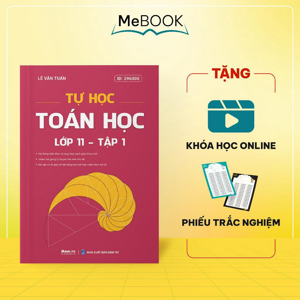 Sách Tự học Toán học lớp 11 Tập 1 Chương trình mới dành cho 2k7 | Me Book