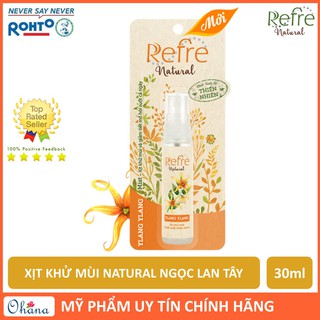 Xịt Khử Mùi Refre Natural Ngọc Lan Tây Ylang Ylang 30ml (Cam)