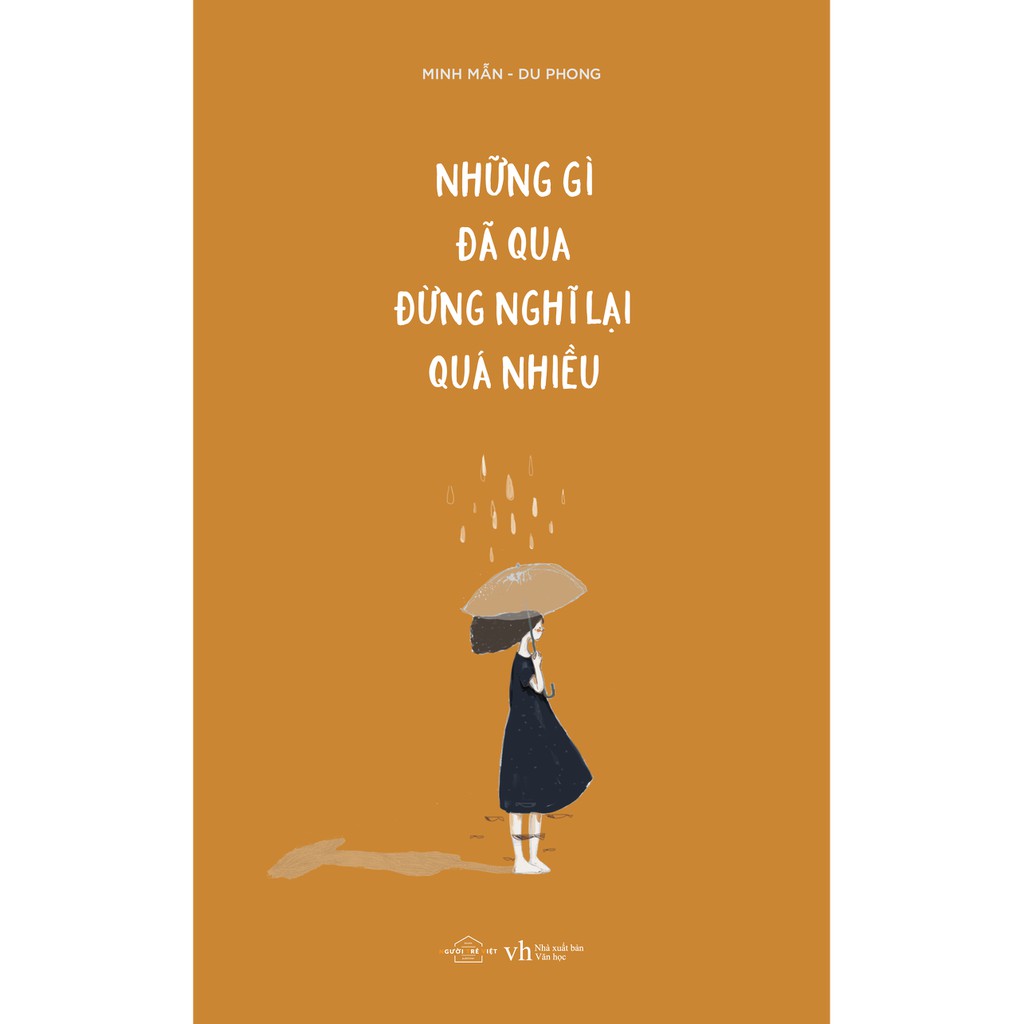 Sách -  Những gì đã qua đừng nghĩ lại quá nhiều