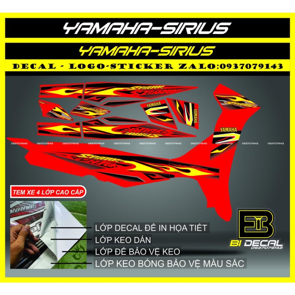 ( Quí khách vui lòng mang ra tiệm cho thợ dán ) Sirius lửa 007