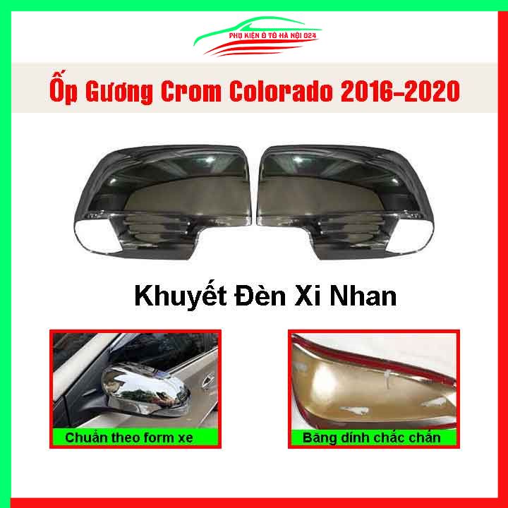 Ốp gương chiếu hậu Colorado 2016-2020 Khuyết Đèn Xi Nhan mạ crom bảo vệ chống trầy trang trí làm đẹp xe