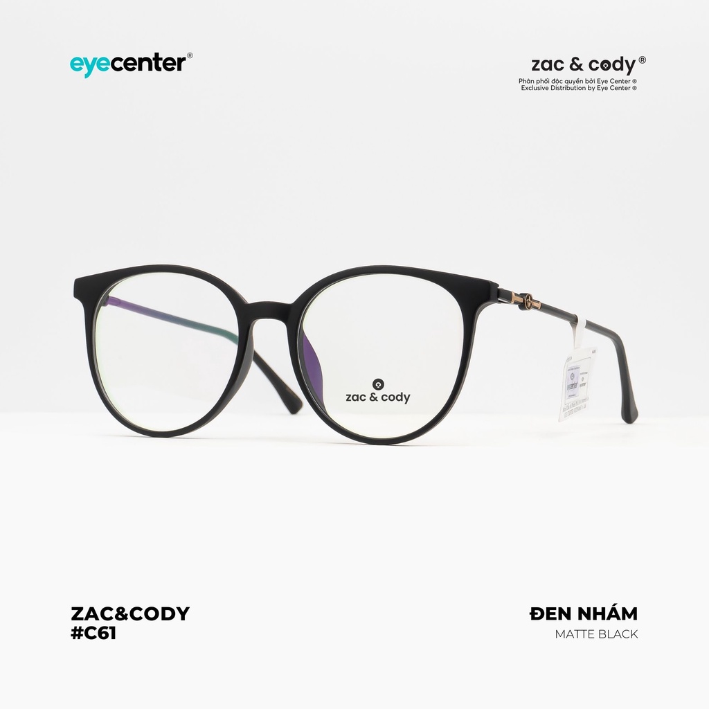Gọng kính cận nam nữ chính hãng ZAC &amp; CODY C61-S lõi thép chống gãy nhập khẩu by Eye Center Vietnam