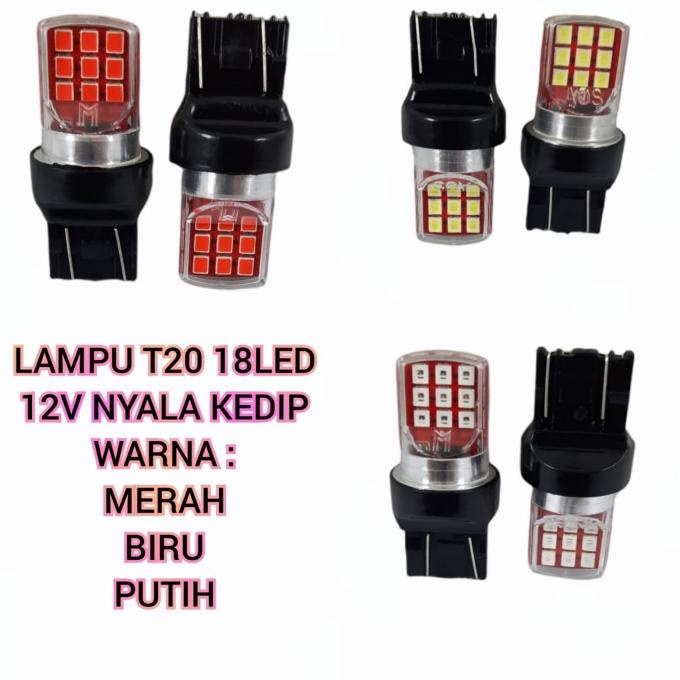 Đèn LED Phanh Xe T20 12V 18 Bóng LED On varell44