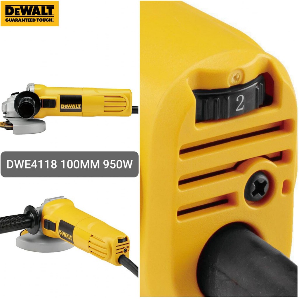 Máy Mài Góc Có Chỉnh Tốc Độ 950W 100 125 mm DEWALT  - Chính Hãng SKU DWE4118 DWE4119 DWE4118-B1 DWE4119-B1