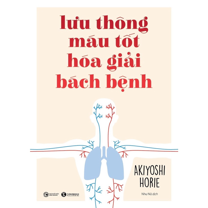 Sách Thái Hà - Lưu Thông Máu Tốt Hóa Giải Bách Bệnh