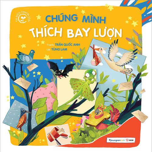 Sách - Chúng mình thích bay lượn - Từ điển muôn loài (PN)