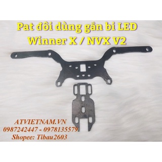 Pat Đôi dùng gắn bi Led Cho Winner X và NVX