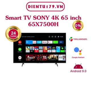 Android tivi sony 4k 65 inch 65x7500h