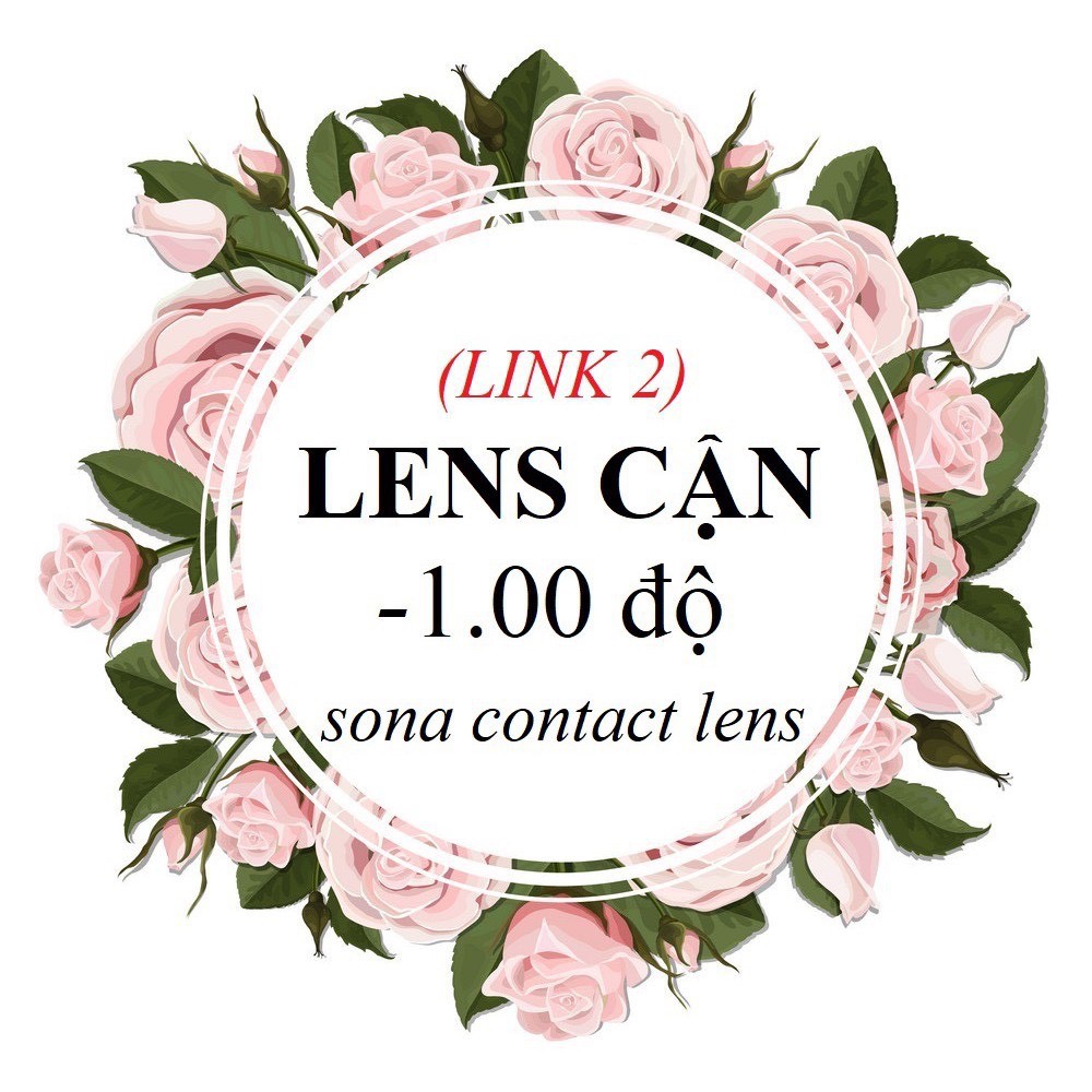 [link2] 20 Mẫu LENS CẬN 1.00 Độ (kính áp tròng Sona Hàn Quốc)