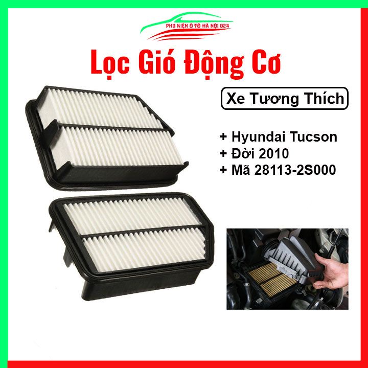 Lọc gió động cơ ô tô Hyundai Tucson 2010 Mã 28113-2S000