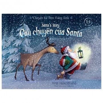 Sách - Câu Chuyện Đêm Giáng Sinh - Câu Chuyện Của Santa