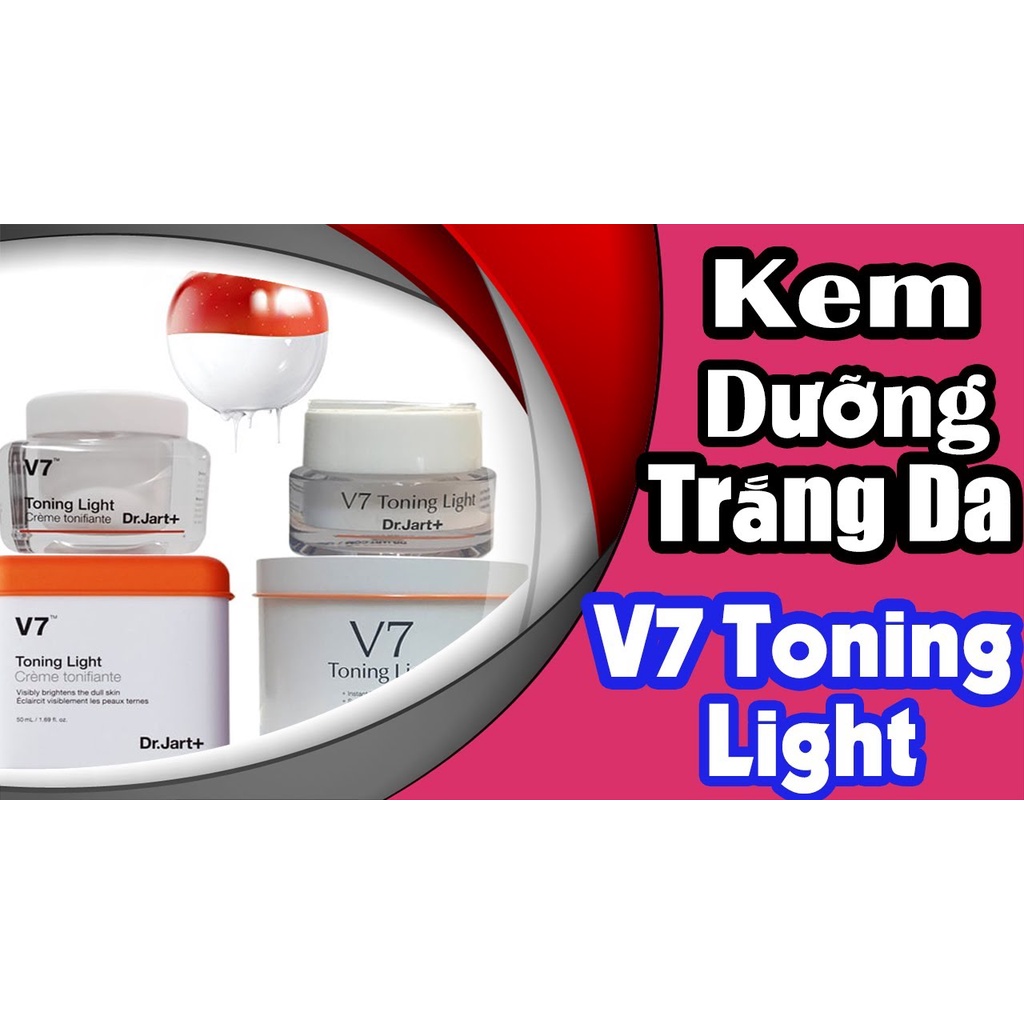 Kem V7 dưỡng trắng và tái tạo da Toning Light Dr.Jart+ giúp hết thâm nám và mụn .