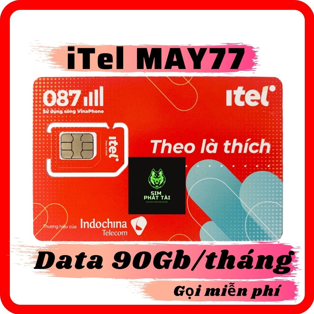 Sim 4G iTel-Vinaphone Gói MAY77 3Gb/Ngày (90G/Tháng) Gọi Miễn Phí Free SmS
