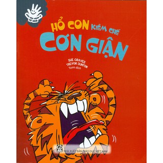 Sách - uốn nắn hành vi từ nhỏ - hổ con kiềm chế cơn giận